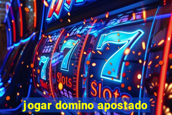 jogar domino apostado